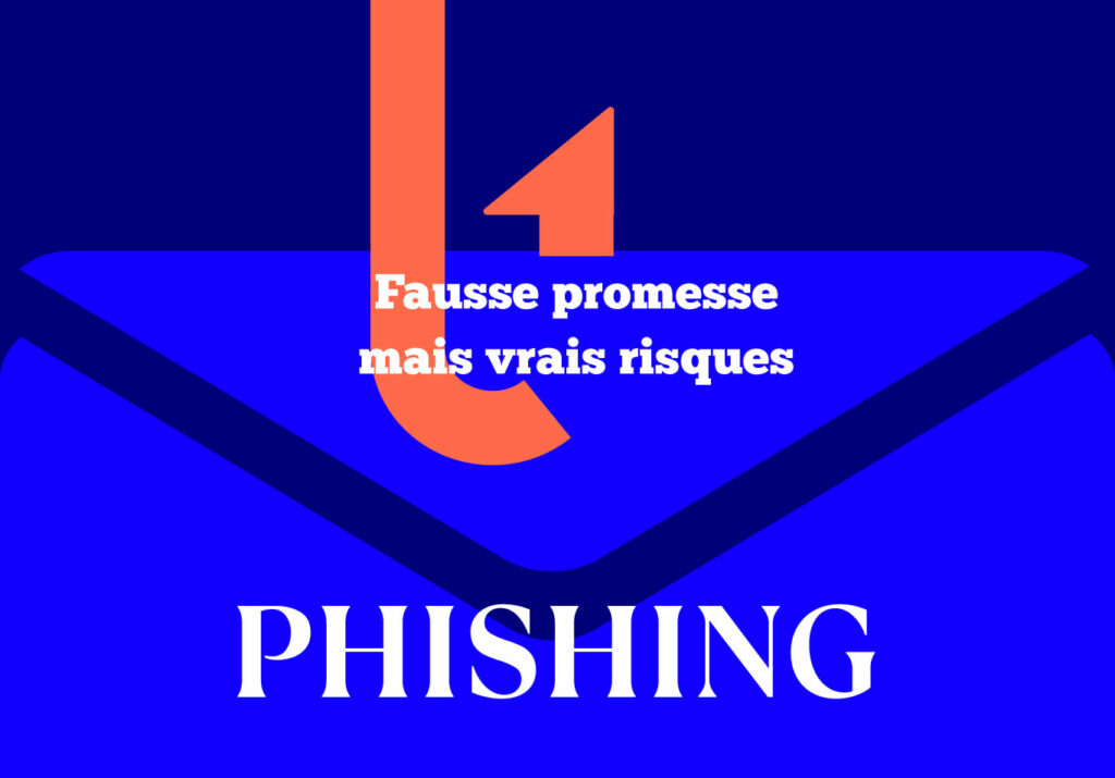 phishing, fausse promesse, vrai arnaque